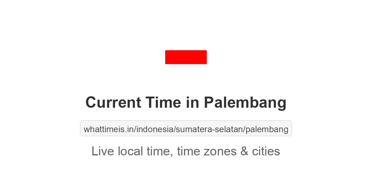 Current Time in Palembang