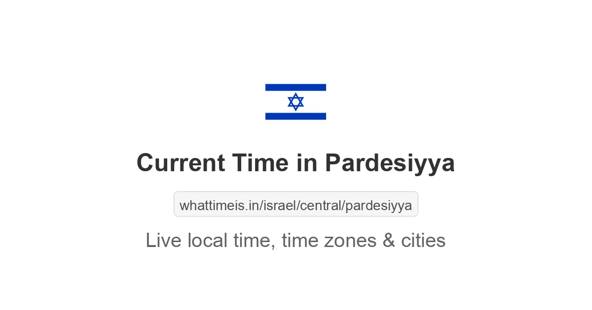 Current Time in Pardesiyya
