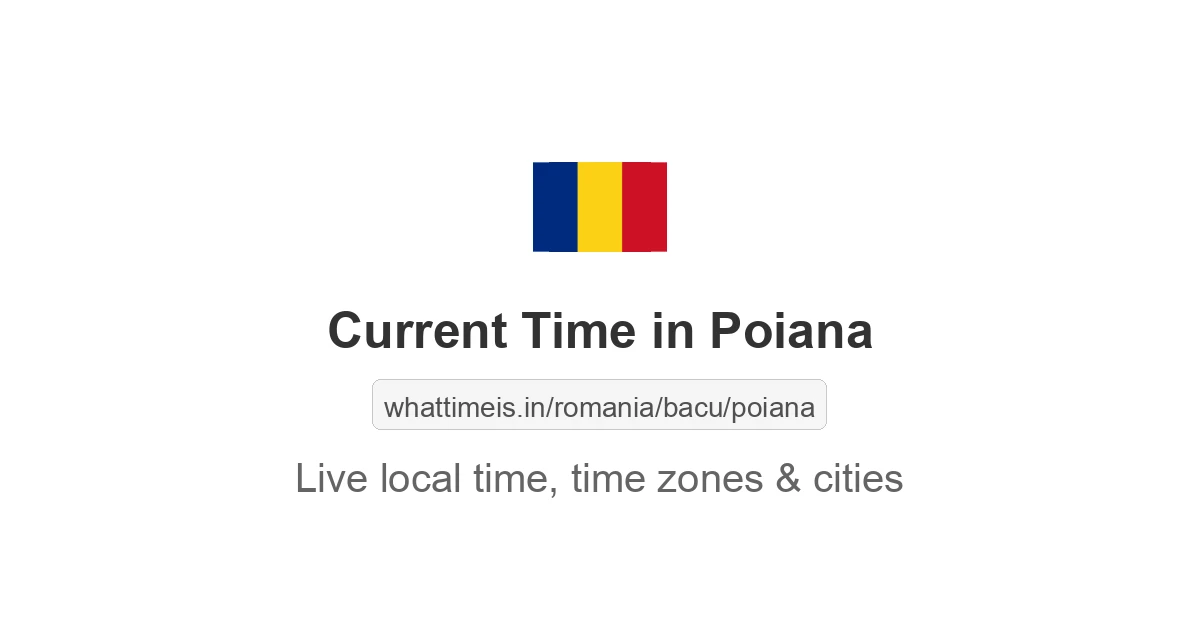 Current Time in Poiana