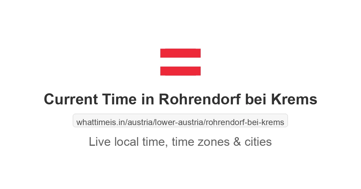 Current Time in Rohrendorf bei Krems