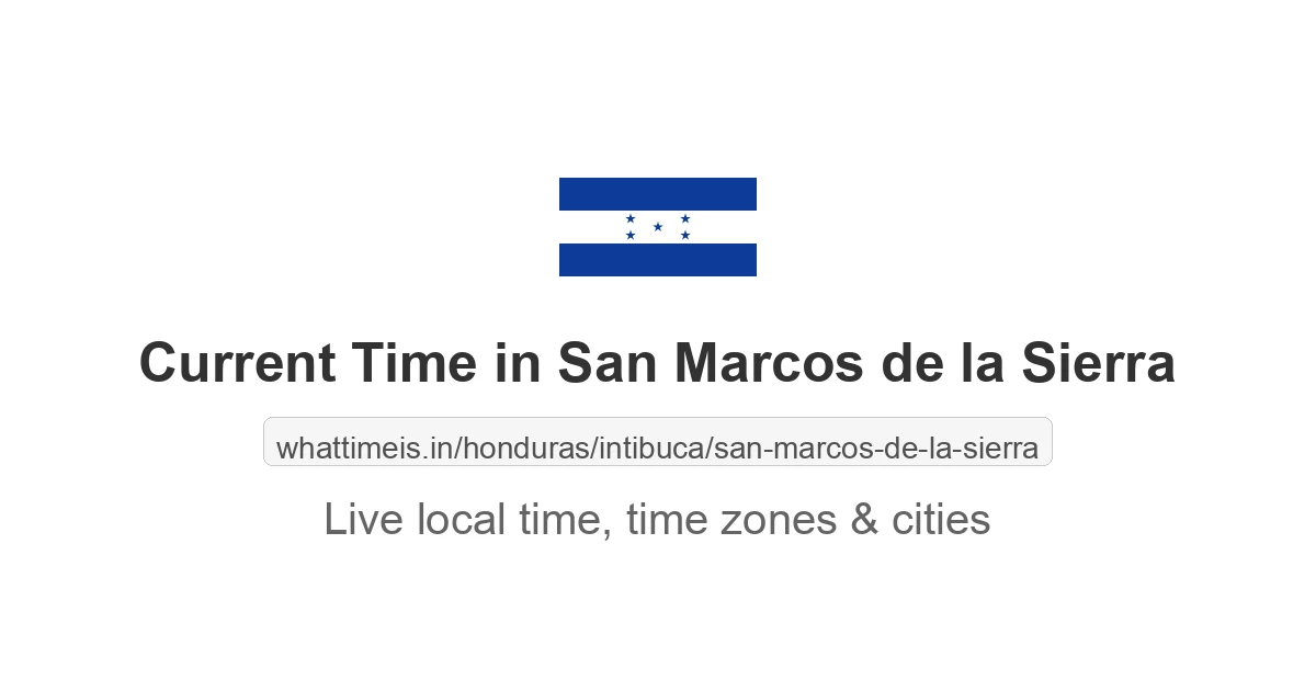 Current Time in San Marcos de la Sierra