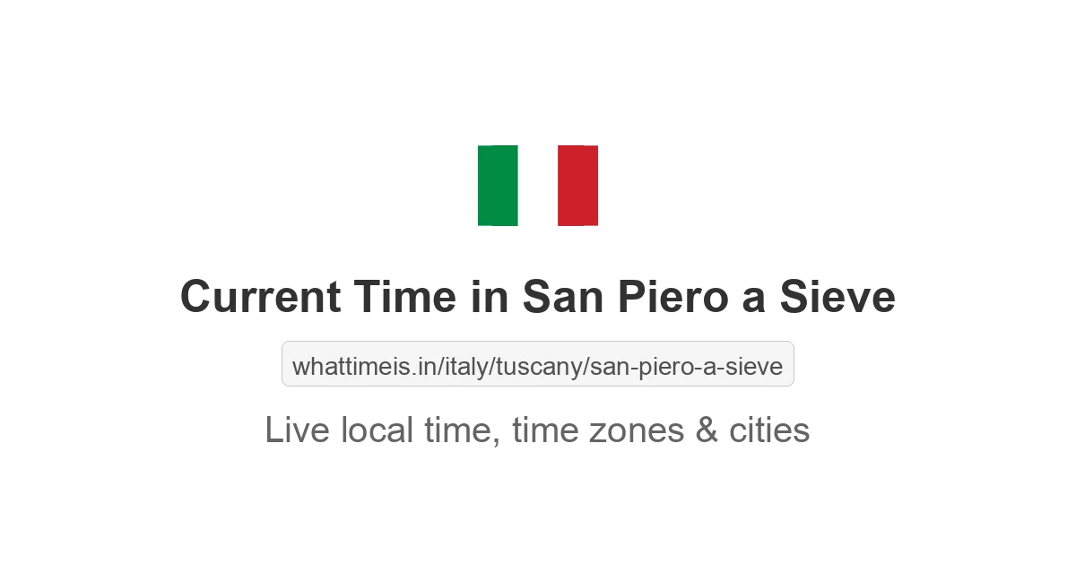 Current Time in San Piero a Sieve