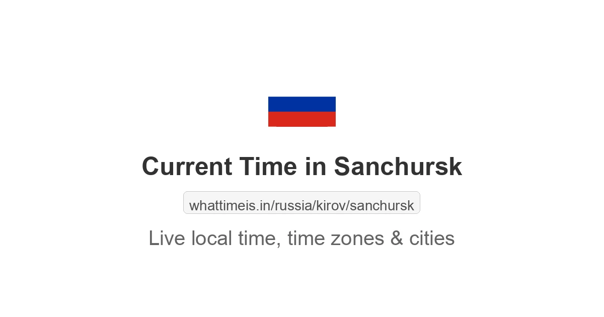Current Time in Sanchursk