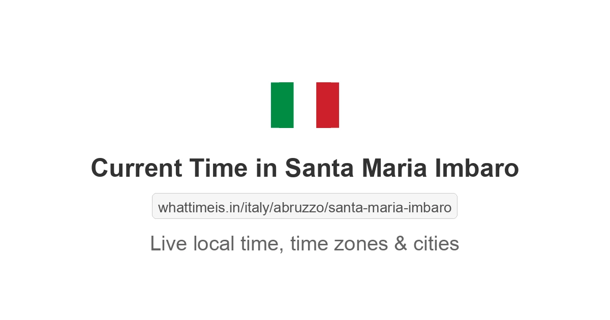 Current Time in Santa Maria Imbaro