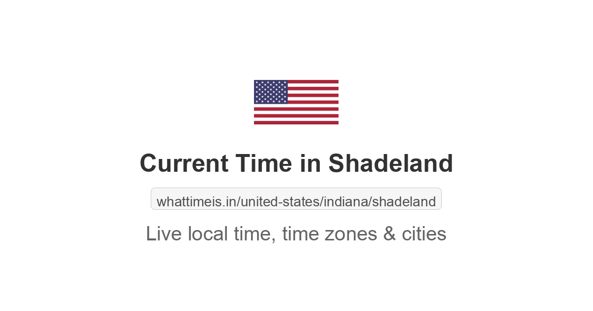 Current Time in Shadeland