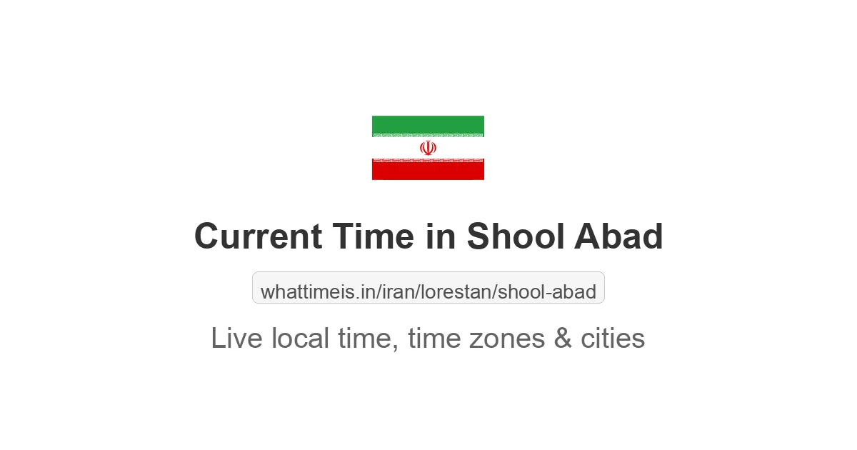 Current Time in Shool Abad