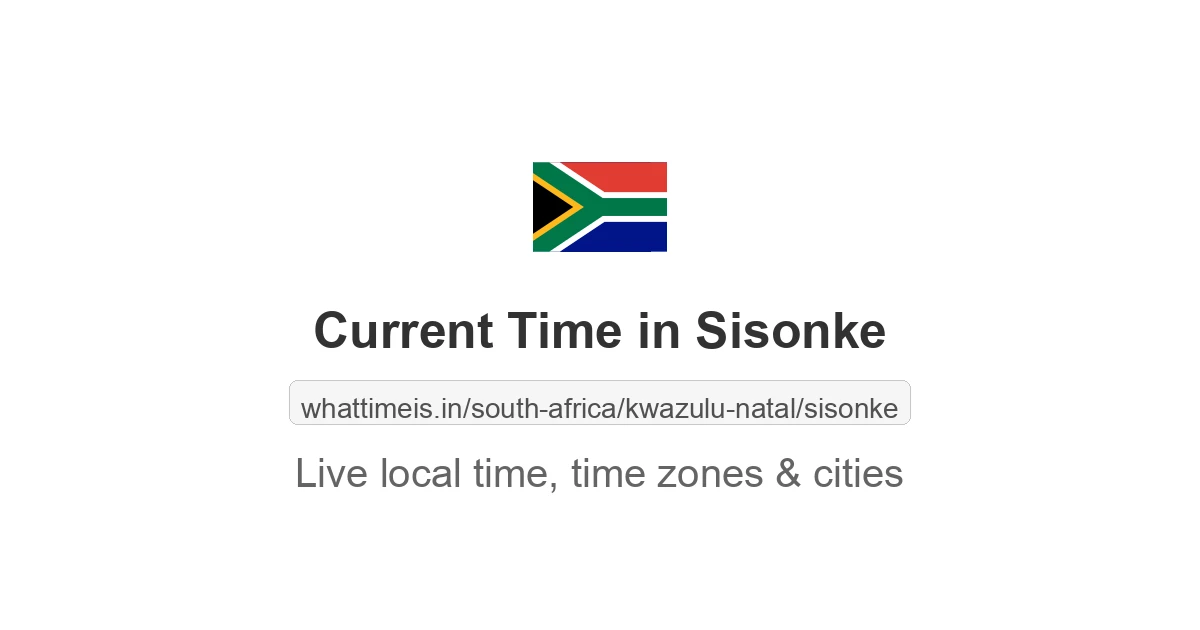 Current Time in Sisonke