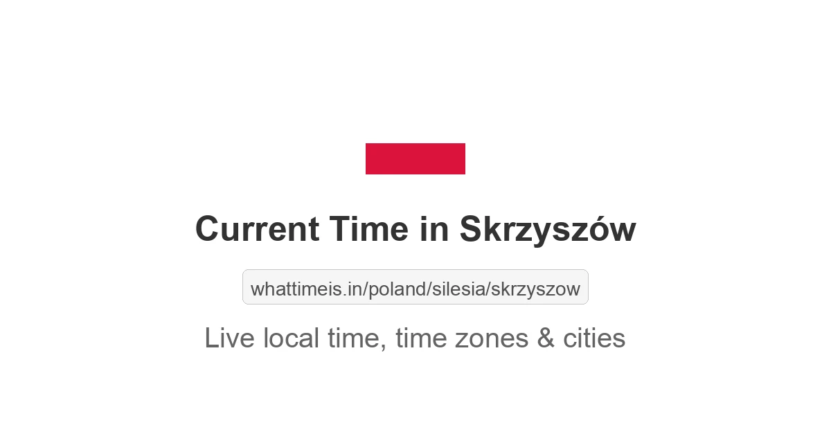 Current Time in Skrzyszów
