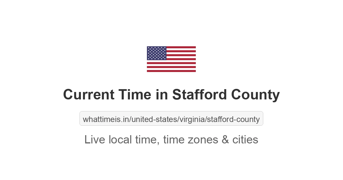Current Time in Stafford County