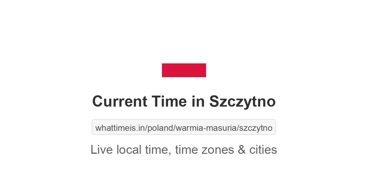 Current Time in Szczytno