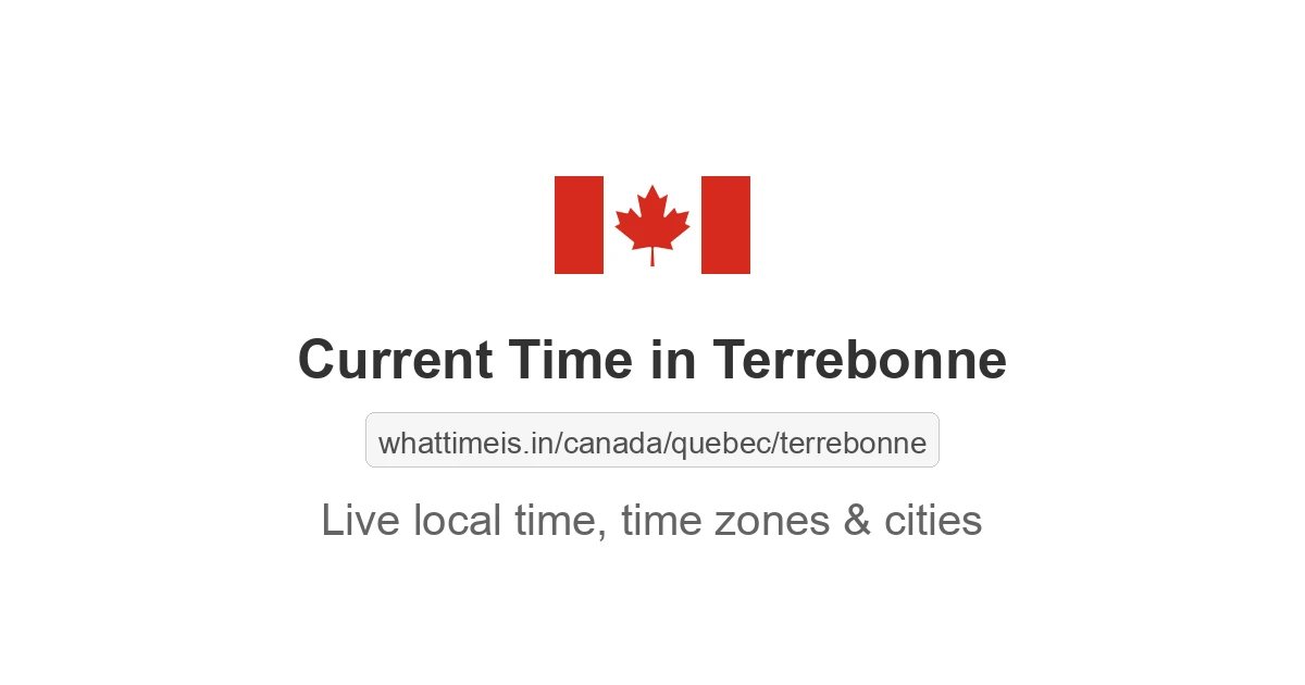 Current Time in Terrebonne