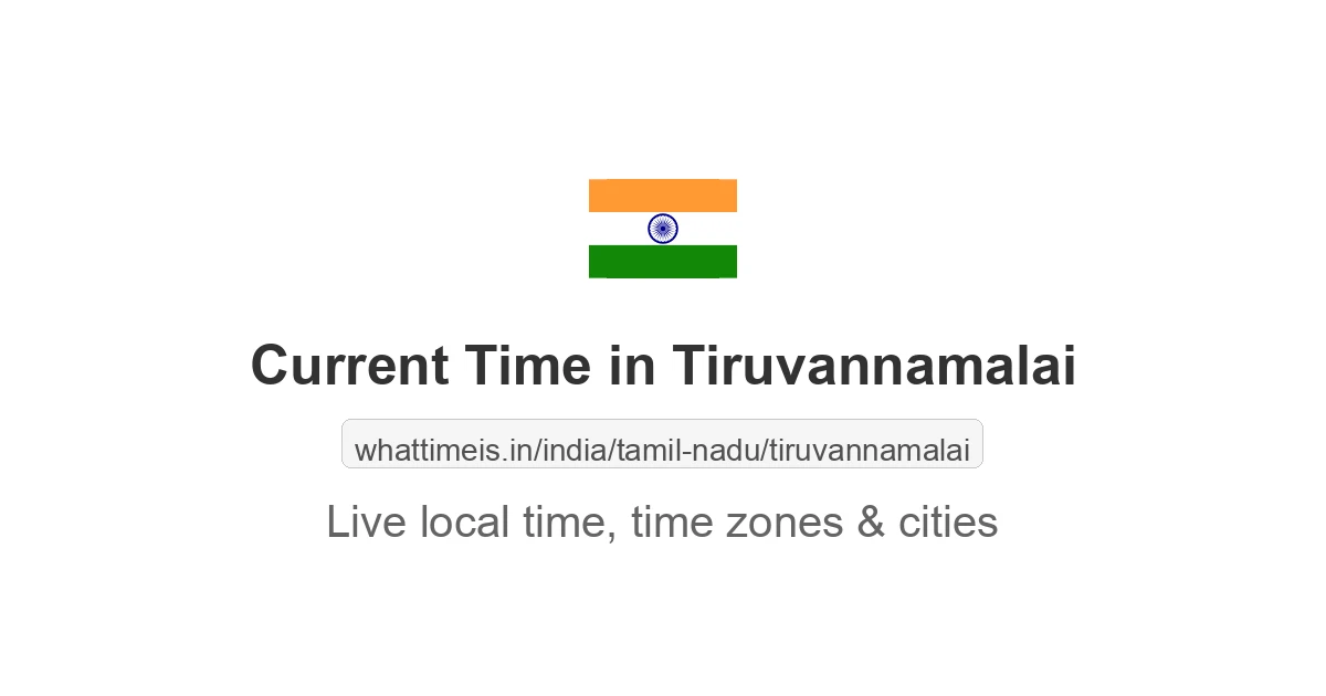 Current Time in Tiruvannamalai