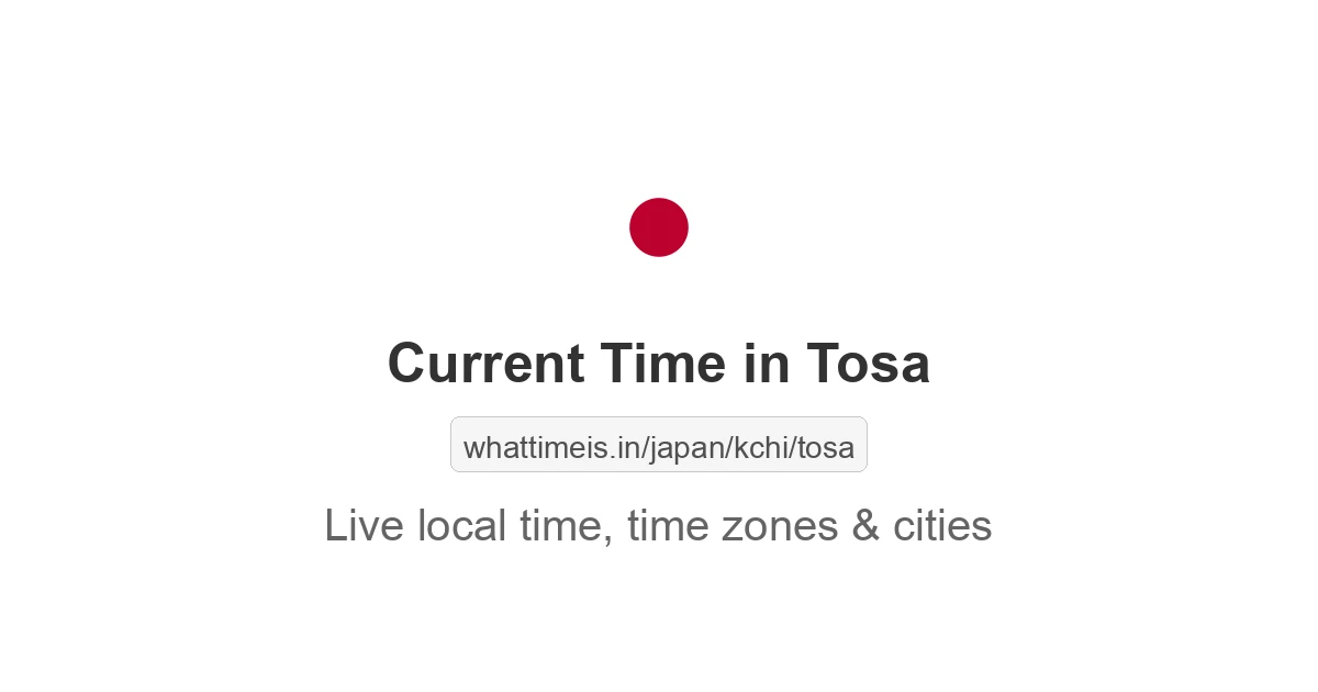 Current Time in Tosa