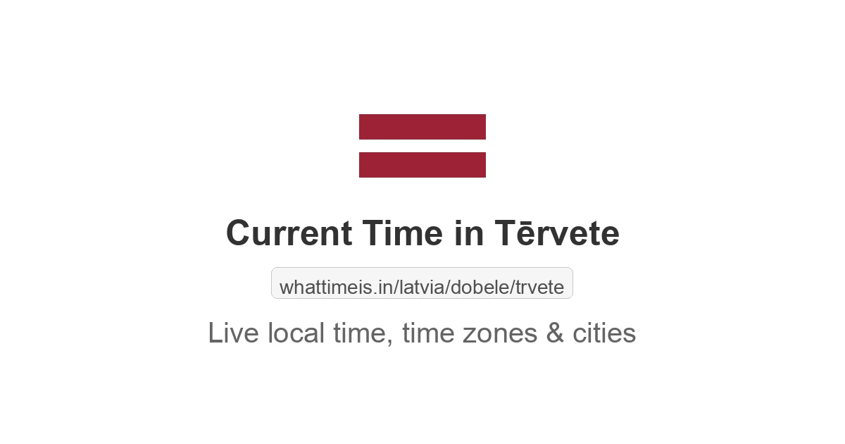 Current Time in Tērvete