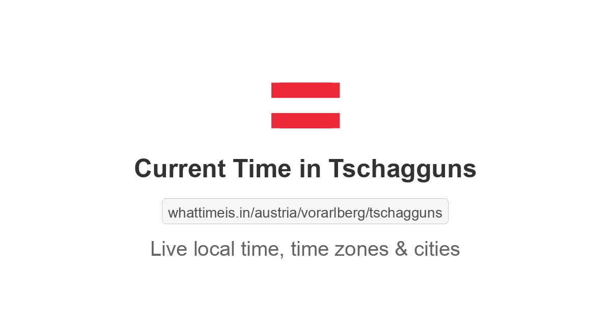 Current Time in Tschagguns