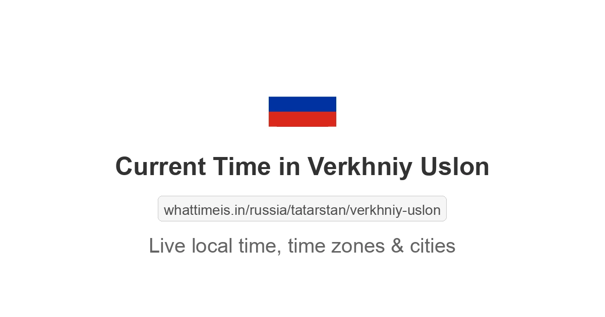 Current Time in Verkhniy Uslon