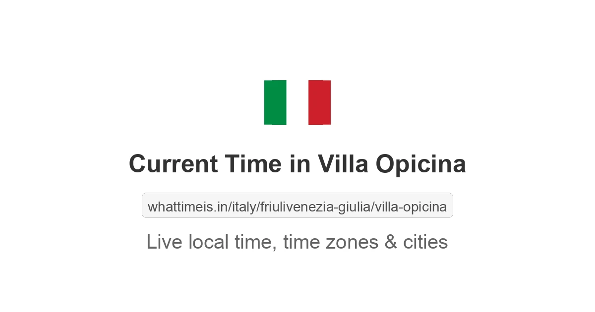Current Time in Villa Opicina