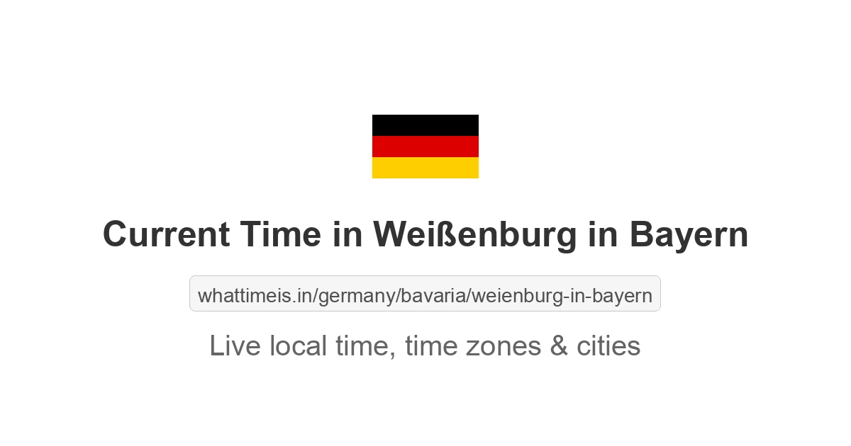 Current Time in Weißenburg in Bayern