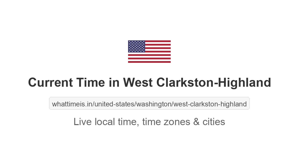 Current Time in West Clarkston-Highland