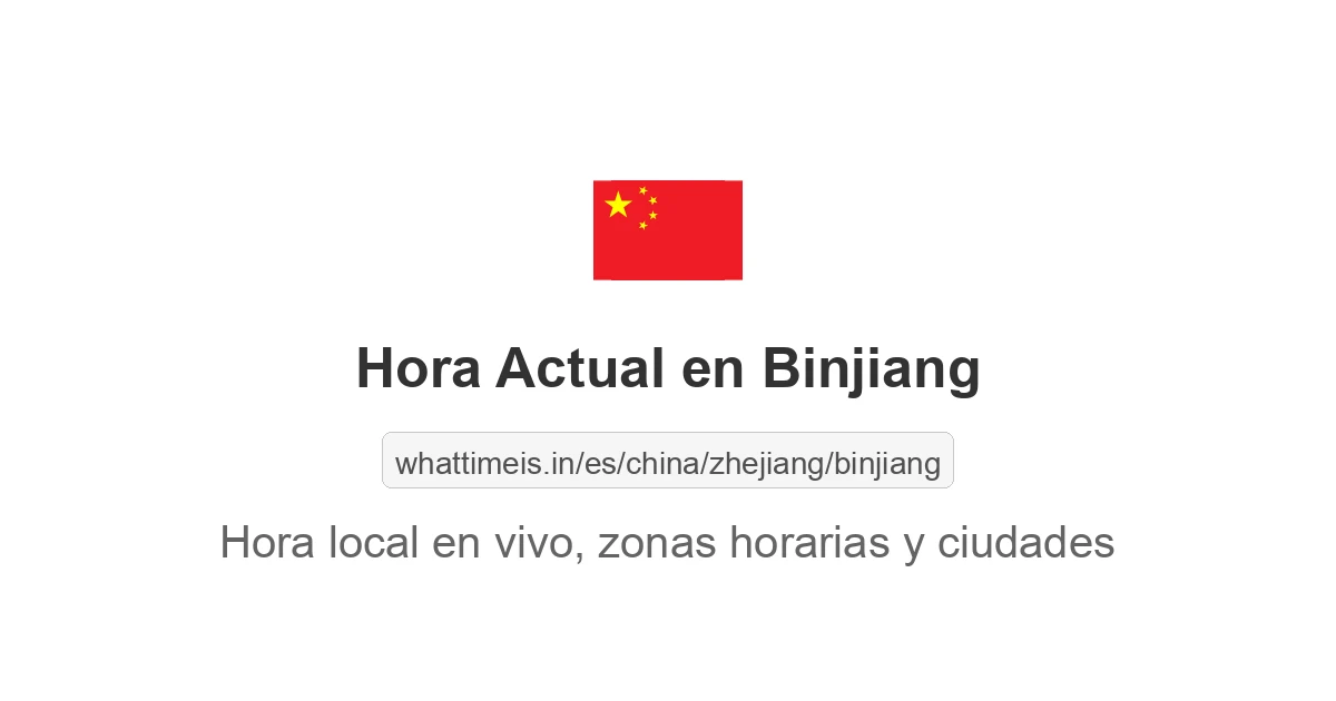 Hora actual en Binjiang