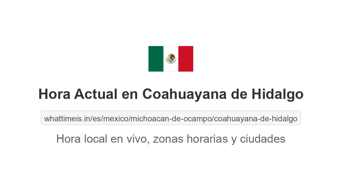 Hora actual en Coahuayana de Hidalgo