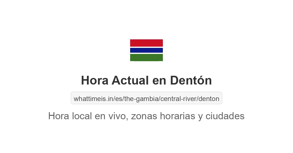 Hora actual en Dentón