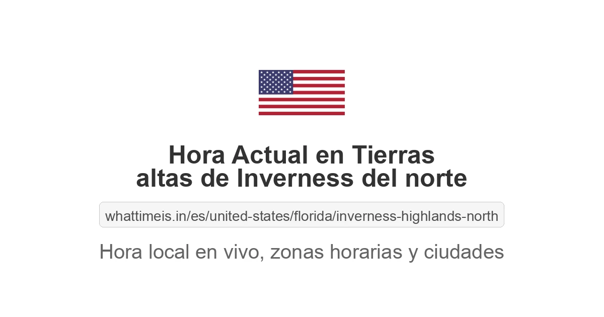 Hora actual en Tierras altas de Inverness del norte