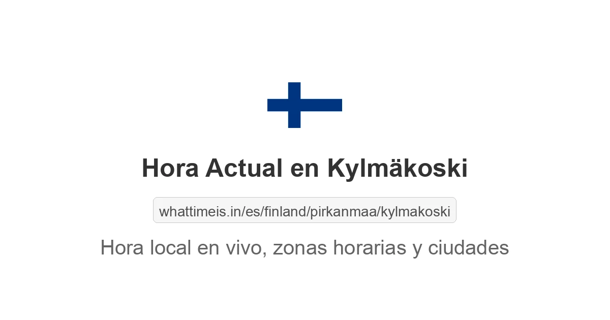 Hora actual en Kylmäkoski