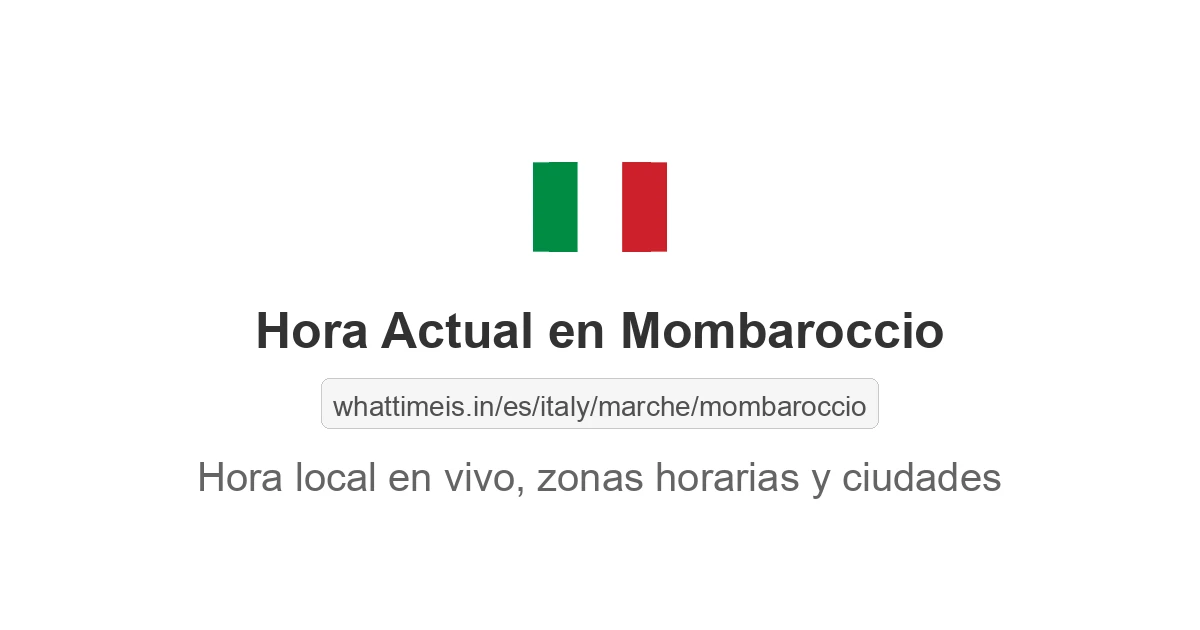 Hora actual en Mombaroccio