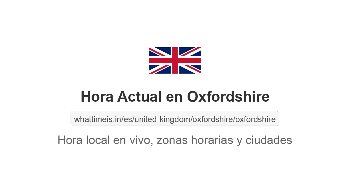 Hora actual en Oxfordshire