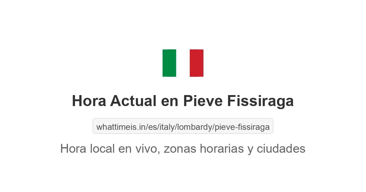 Hora actual en Pieve Fissiraga