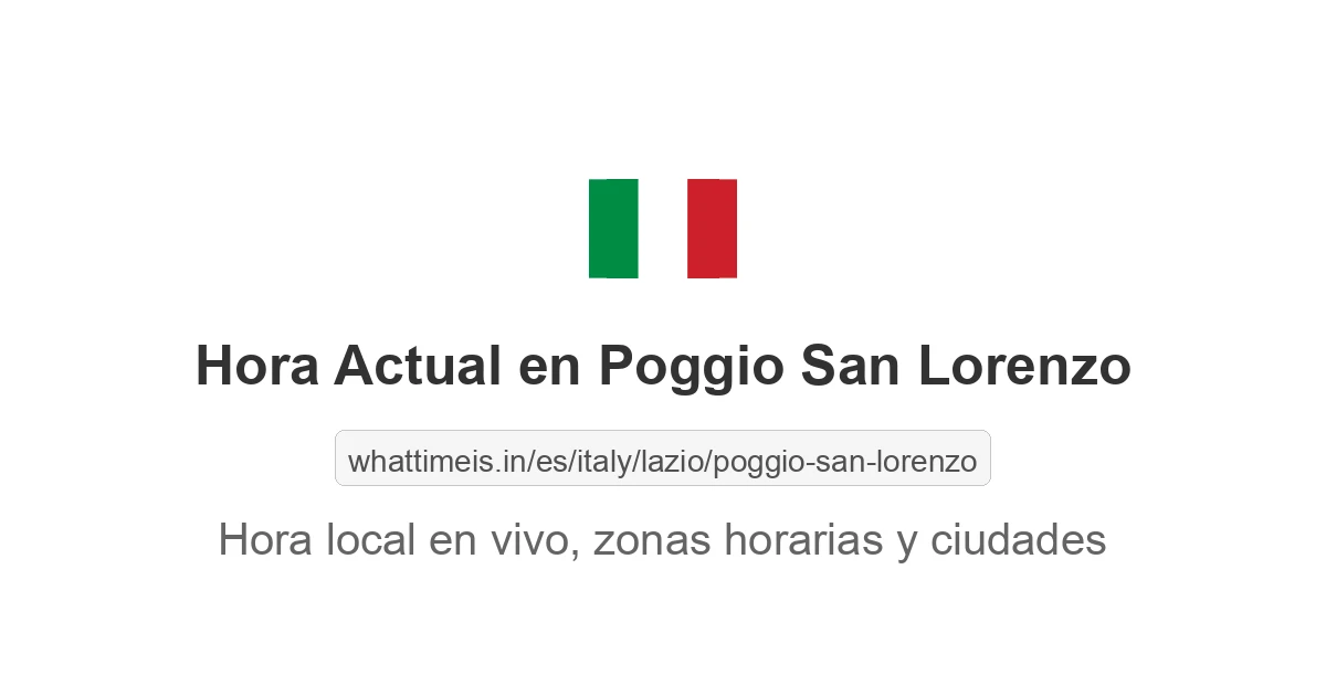Hora actual en Poggio San Lorenzo