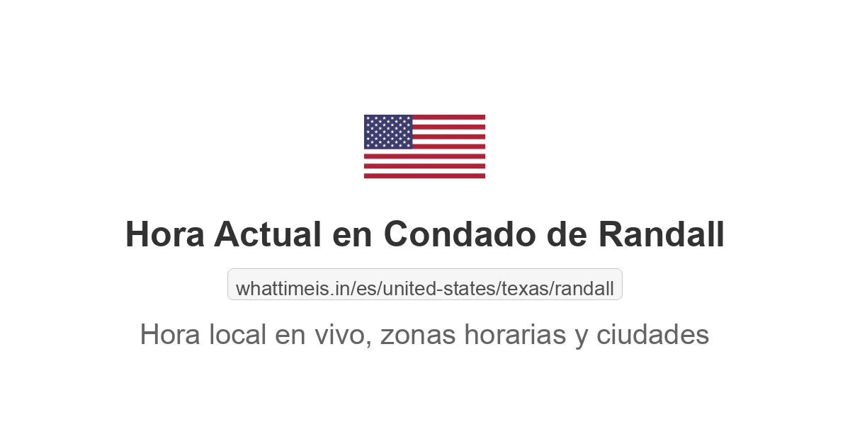 Hora actual en Condado de Randall