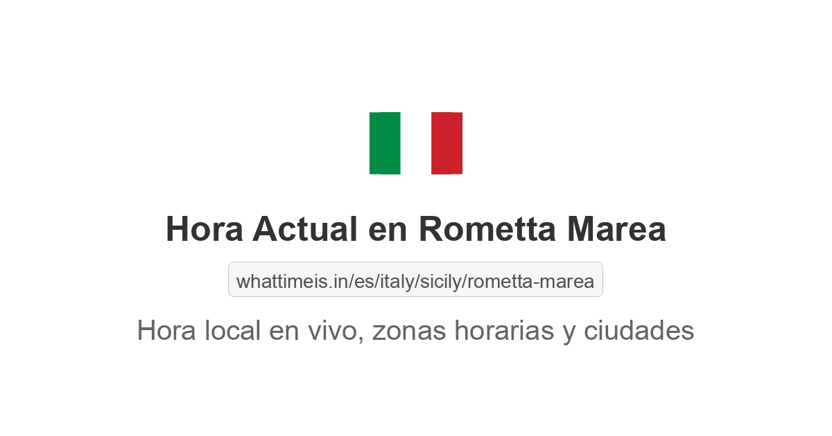 Hora actual en Rometta Marea