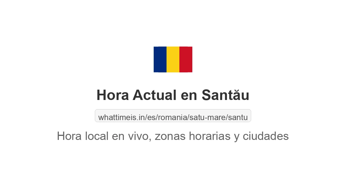 Hora actual en Santău