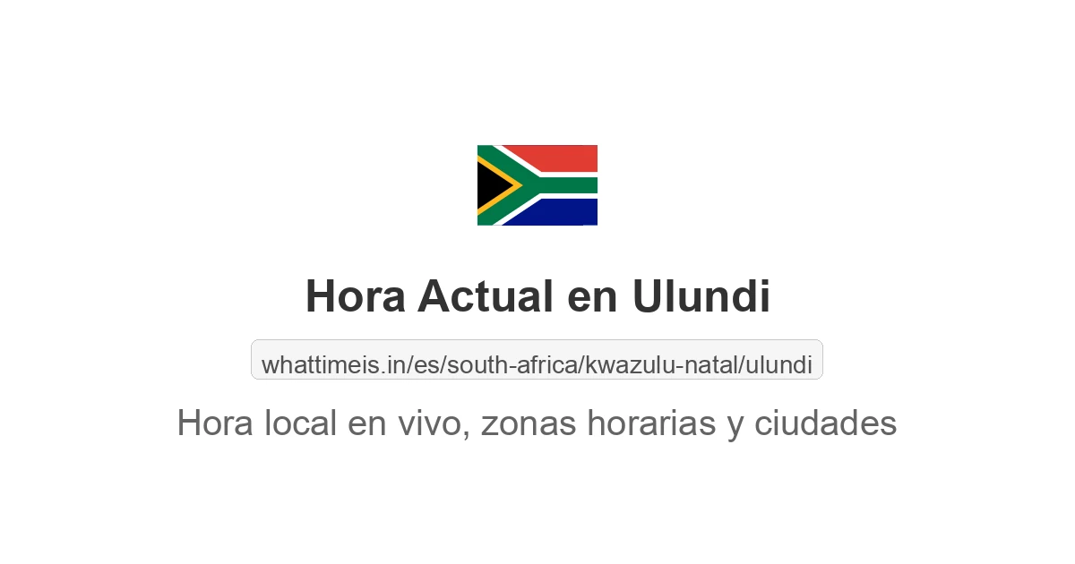 Hora actual en Ulundi