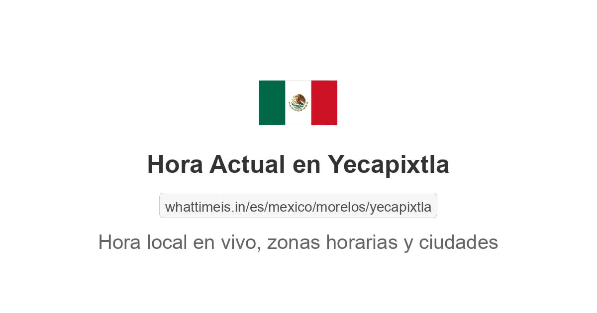 Hora actual en Yecapixtla