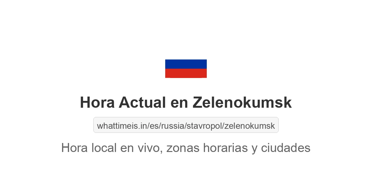 Hora actual en Zelenokumsk