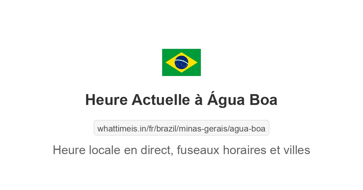 Heure actuelle à Água Boa