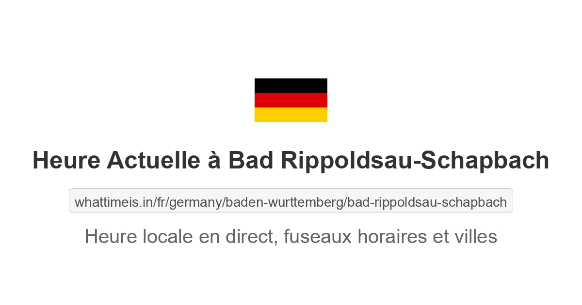 Heure actuelle à Bad Rippoldsau-Schapbach