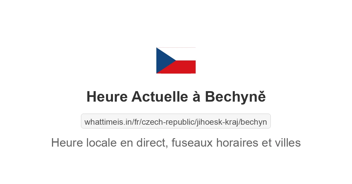 Heure actuelle à Bechyně