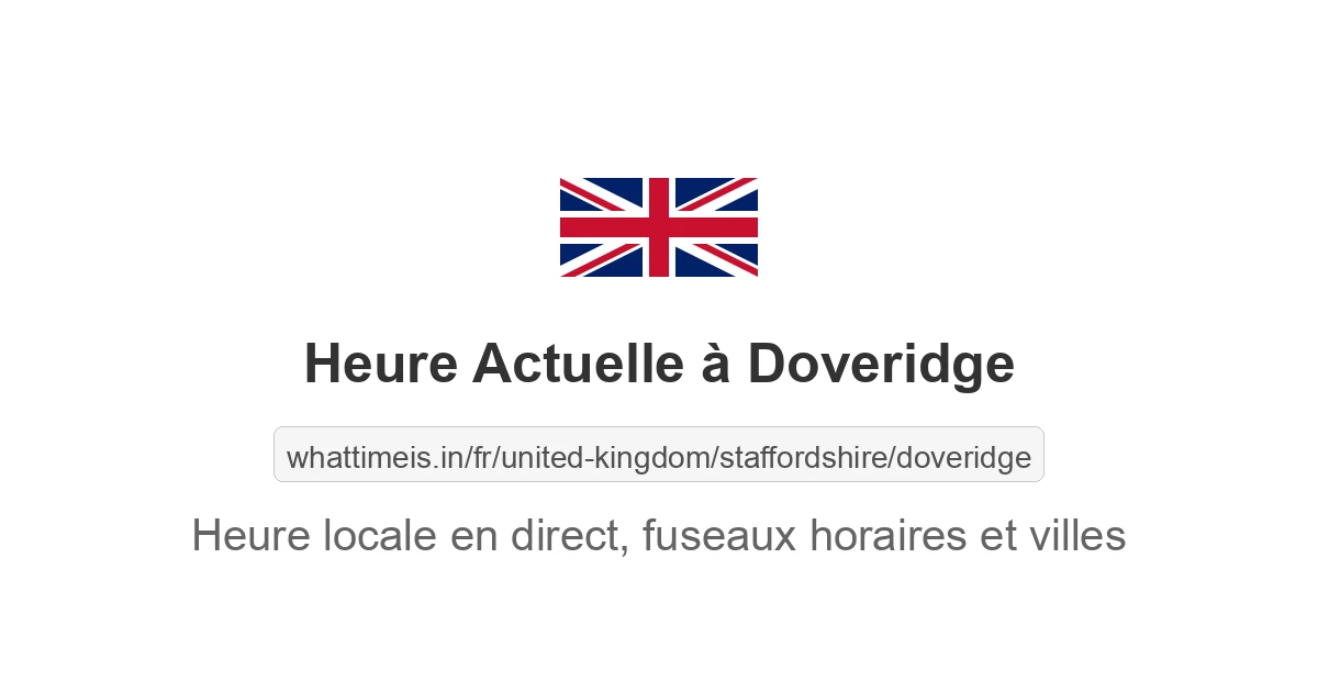 Heure actuelle à Doveridge