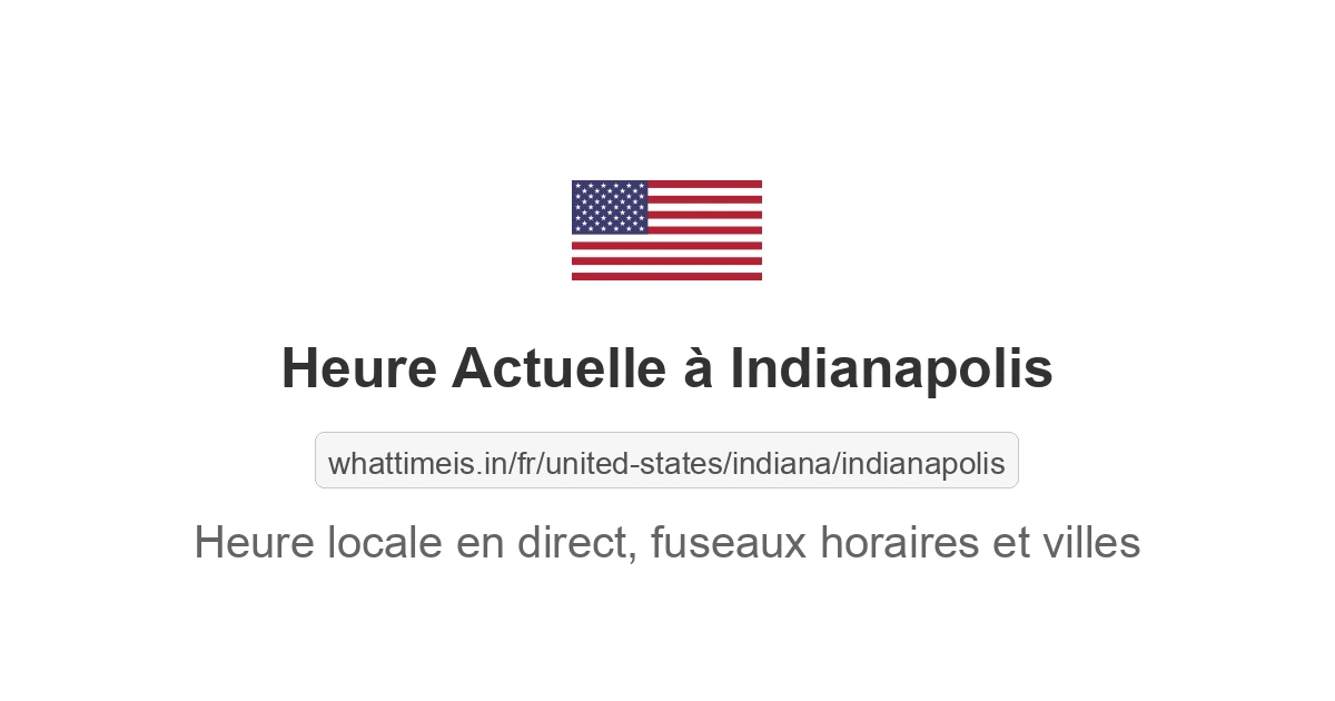 Heure actuelle à Indianapolis