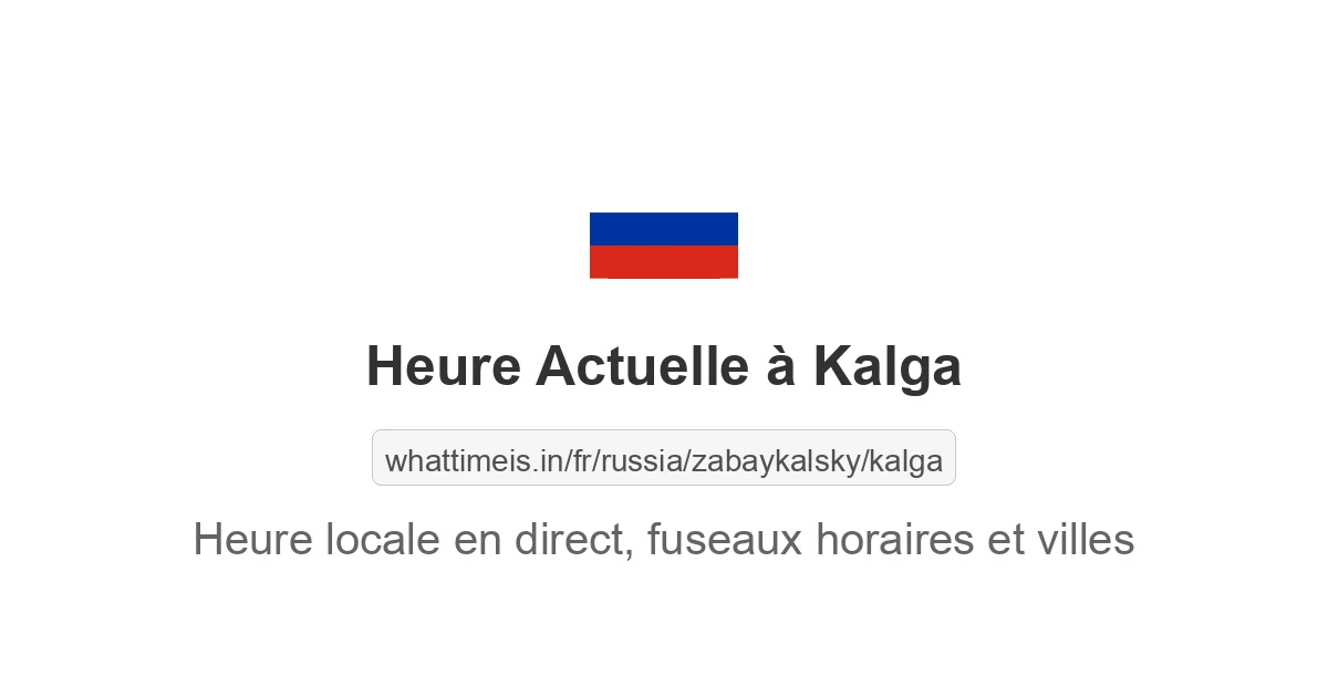Heure actuelle à Kalga