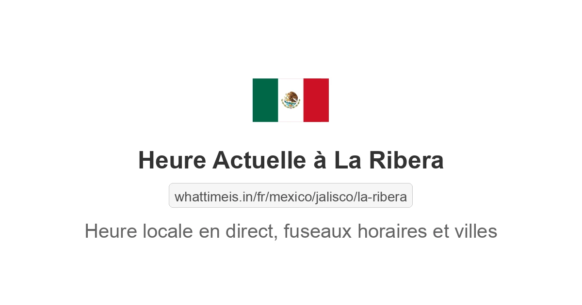 Heure actuelle à La Ribera