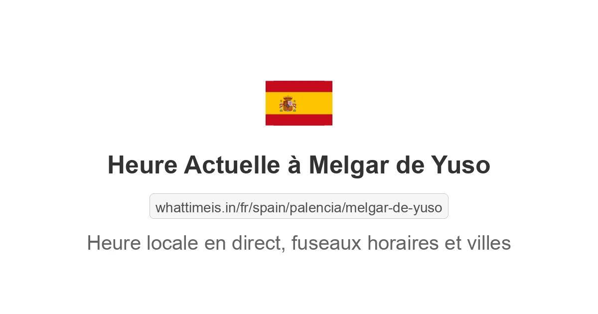 Heure actuelle à Melgar de Yuso