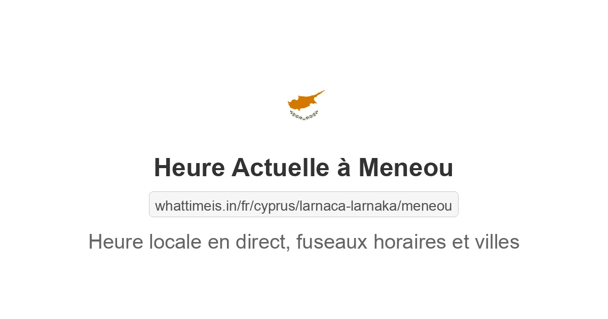 Heure actuelle à Meneou