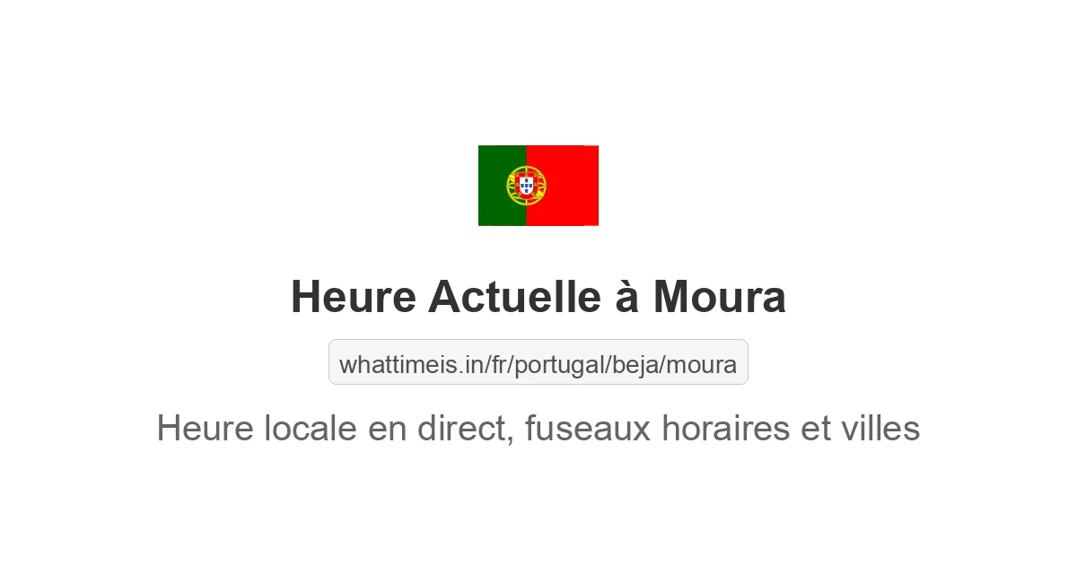 Heure actuelle à Moura
