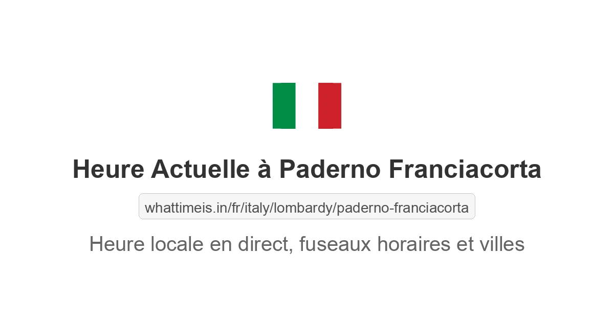 Heure actuelle à Paderno Franciacorta