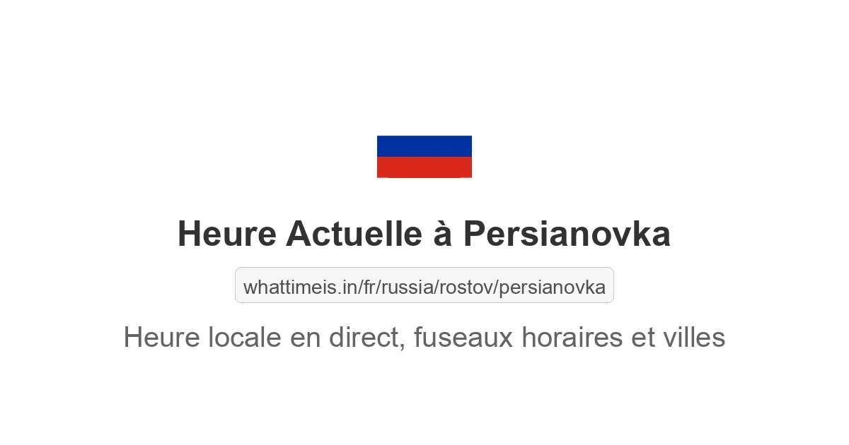 Heure actuelle à Persianovka